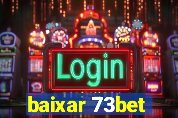 baixar 73bet